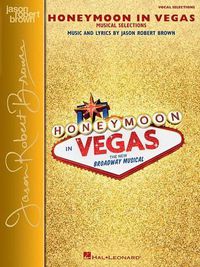 Cover image for Honeymoon in Vegas: Vocal Selections - Vocal Line with Piano Accompaniment