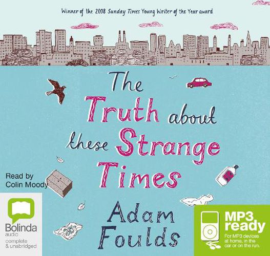 Cover image for The Truth About These Strange Times