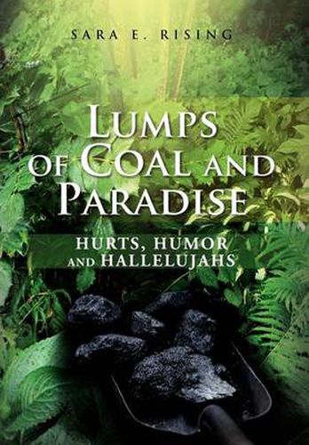 Cover image for Lumps of Coal and Paradise: Hurts, Humor and Hallelujahs