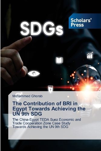 Cover image for The Contribution of BRI in Egypt Towards Achieving the UN 9th SDG