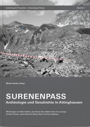 Cover image for Surenenpass: Archaologie Und Geschichte in Attinghausen
