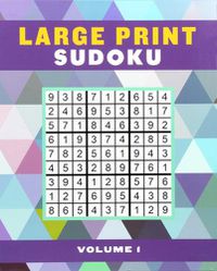 Cover image for Large Print Sudoku Volume 1