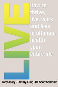 Cover image for Live!: 10 Rules to an Extraordinary Life