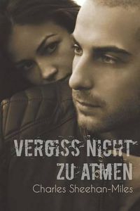 Cover image for Vergiss Nicht Zu Atmen