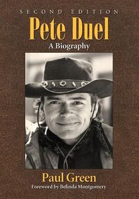 Cover image for Pete Duel: A Biography