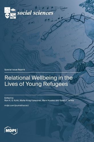 Cover image for Relational Wellbeing in the Lives of Young Refugees