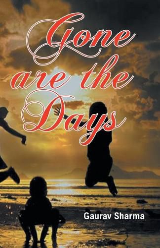 Cover image for Gone are the Days