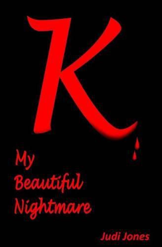 Cover image for K: My Beautiful Nightmare