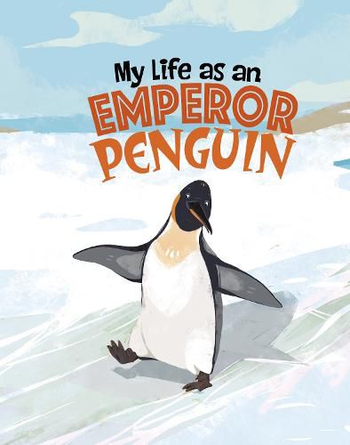 Cover image for My Life as an Emperor Penguin