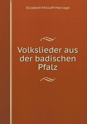 Cover image for Volkslieder aus der badischen Pfalz