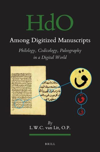 Cover image for Among Digitized Manuscripts. Philology, Codicology, Paleography in a Digital World