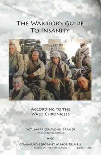 Cover image for The Warrior's Guide to Insanity: According to the Walo Chronicles