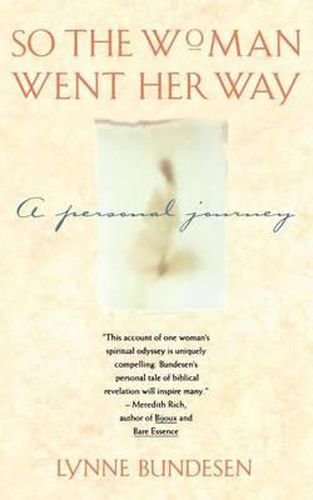 So the Woman Went Her Way: A PERSONAL JOURNEY