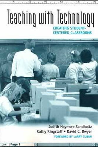 Cover image for Teaching with Technology: Creating Student-centered Classrooms