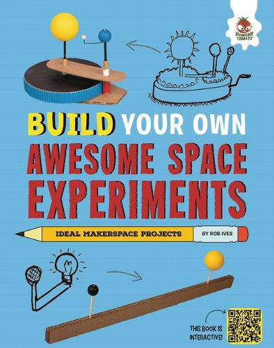 Build Your Own Awesome Space Experiments