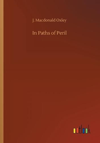 In Paths of Peril