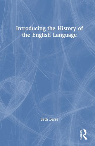 Introducing the History of the English Language