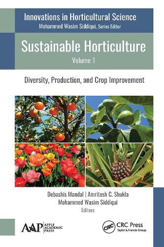 Cover image for Sustainable Horticulture, Volume 1: Diversity, Production, and Crop Improvement