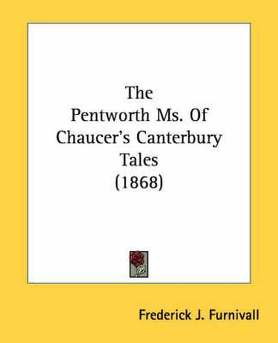 The Pentworth Ms. of Chaucer's Canterbury Tales (1868)