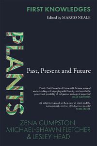 Cover image for Plants: Past, Present and Future (First Knowledges)