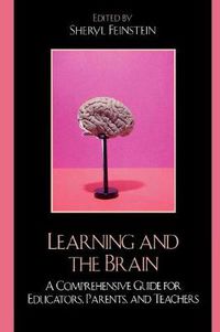 Cover image for Learning and the Brain: A Comprehensive Guide for Educators, Parents, and Teachers