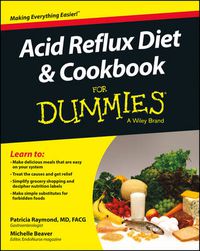 Cover image for Acid Reflux Diet & Cookbook For Dummies