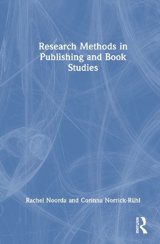 Cover image for Research Methods in Publishing and Book Studies