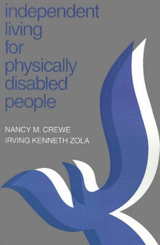 Cover image for Independent Living for Physically Disabled People