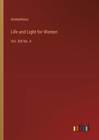 Cover image for Life and Light for Women