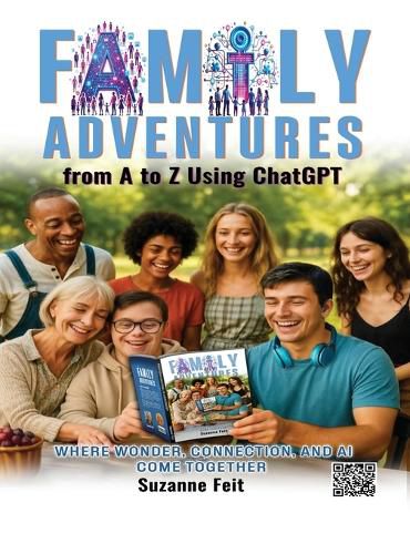 Cover image for Family Adventures from A to Z Using ChatGPT