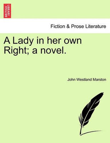 Cover image for A Lady in Her Own Right; A Novel.