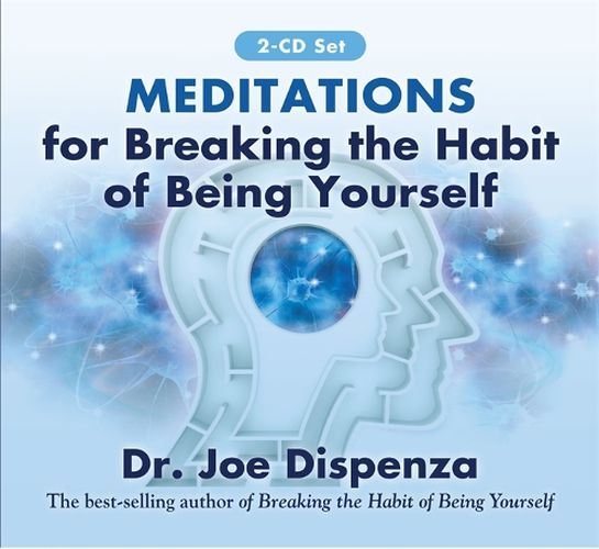 Cover image for Meditations for Breaking the Habit of Being Yourself: Revised Edition