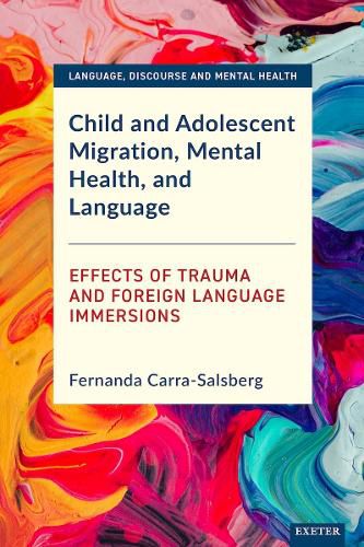 Cover image for Child and Adolescent Migration, Mental Health, and Language