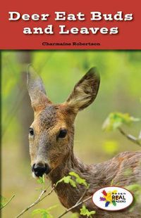 Cover image for Deer Eat Buds and Leaves