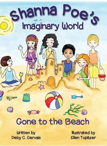 Cover image for Shanna Poe's Imaginary World: Gone to the Beach