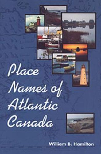 Cover image for Place Names of Atlantic Canada