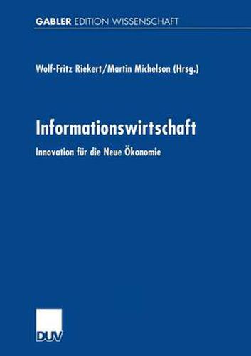 Cover image for Informationswirtschaft: Innovation Fur Die Neue OEkonomie