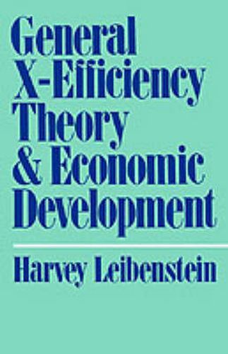 Cover image for General X-Efficiency Theory and Economic Development