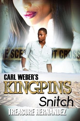 Cover image for Carl Weber's Kingpins: Snitch