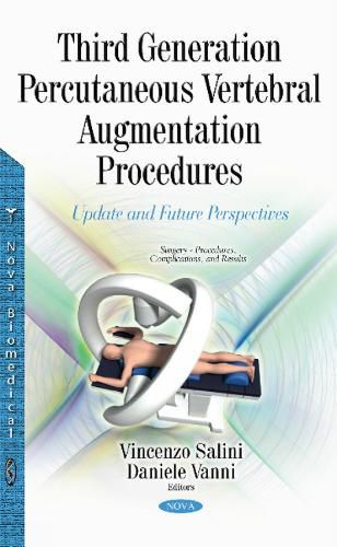 Cover image for Third Generation Percutaneous Vertebral Augmentation Procedures: Update & Future Perspectives