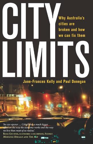 Cover image for City Limits: Why Australia's cities are broken and how we can fix them