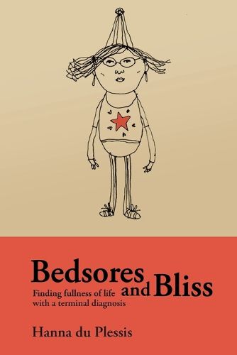 Cover image for Bedsores and Bliss