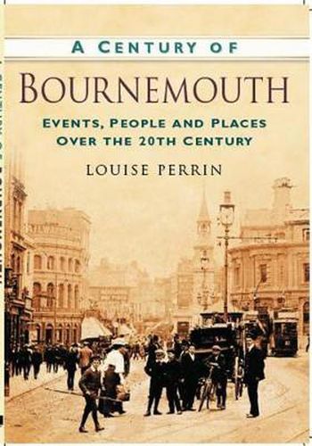 Cover image for A Century of Bournemouth