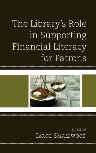 Cover image for The Library's Role in Supporting Financial Literacy for Patrons