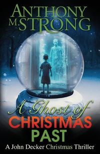 Cover image for A Ghost of Christmas Past