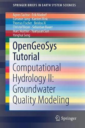 Cover image for OpenGeoSys Tutorial: Computational Hydrology II: Groundwater Quality Modeling