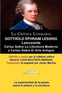 Cover image for Lessing: Laocoonte (Laocoon O Sobre Los Limites de La Pintura y de La Poesia), y Cartas Sobre La Literatura Moderna y Sobre El