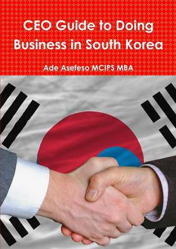 Cover image for CEO Guide to Doing Business in South Korea