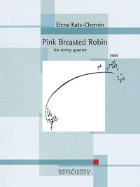 Cover image for Pink Breasted Robin: For String Quartet