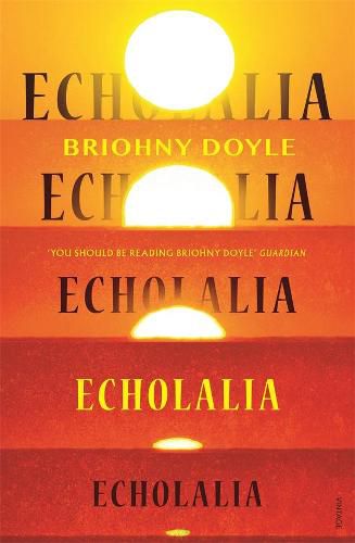 Cover image for Echolalia: Longlisted for the 2022 Miles Franklin Award